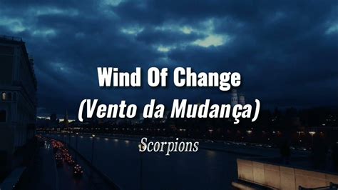 wind of change tradução - wind of change significado